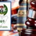 Court Delivers Major Blow to INEC Ahead of 2027 Elections, Cancels Key Deadline