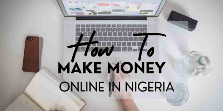 Top Legit Ways to Make Money Online in Nigeria Without Scams in 2026